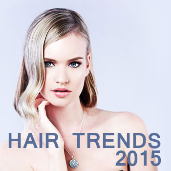 Hair Trends 2015