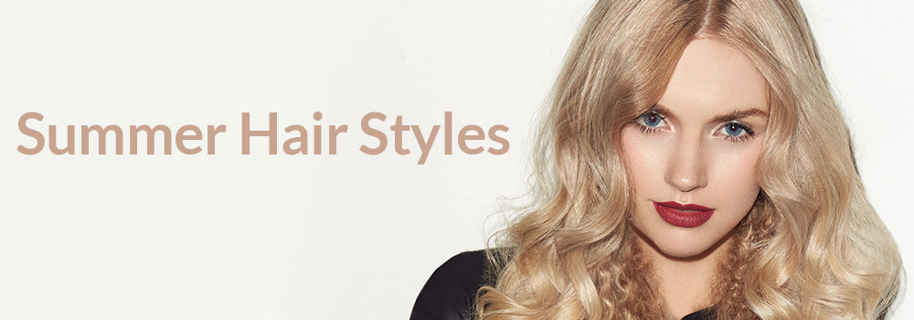 Summer-Hair-Styles at Steven Scarr hair salon