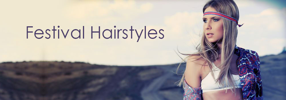 Top Festival Hairstyles for 2017